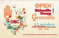 Open Bidouille Camp Grenoble. Le samedi 17 octobre 2015 à Grenoble. Isere.  10H00